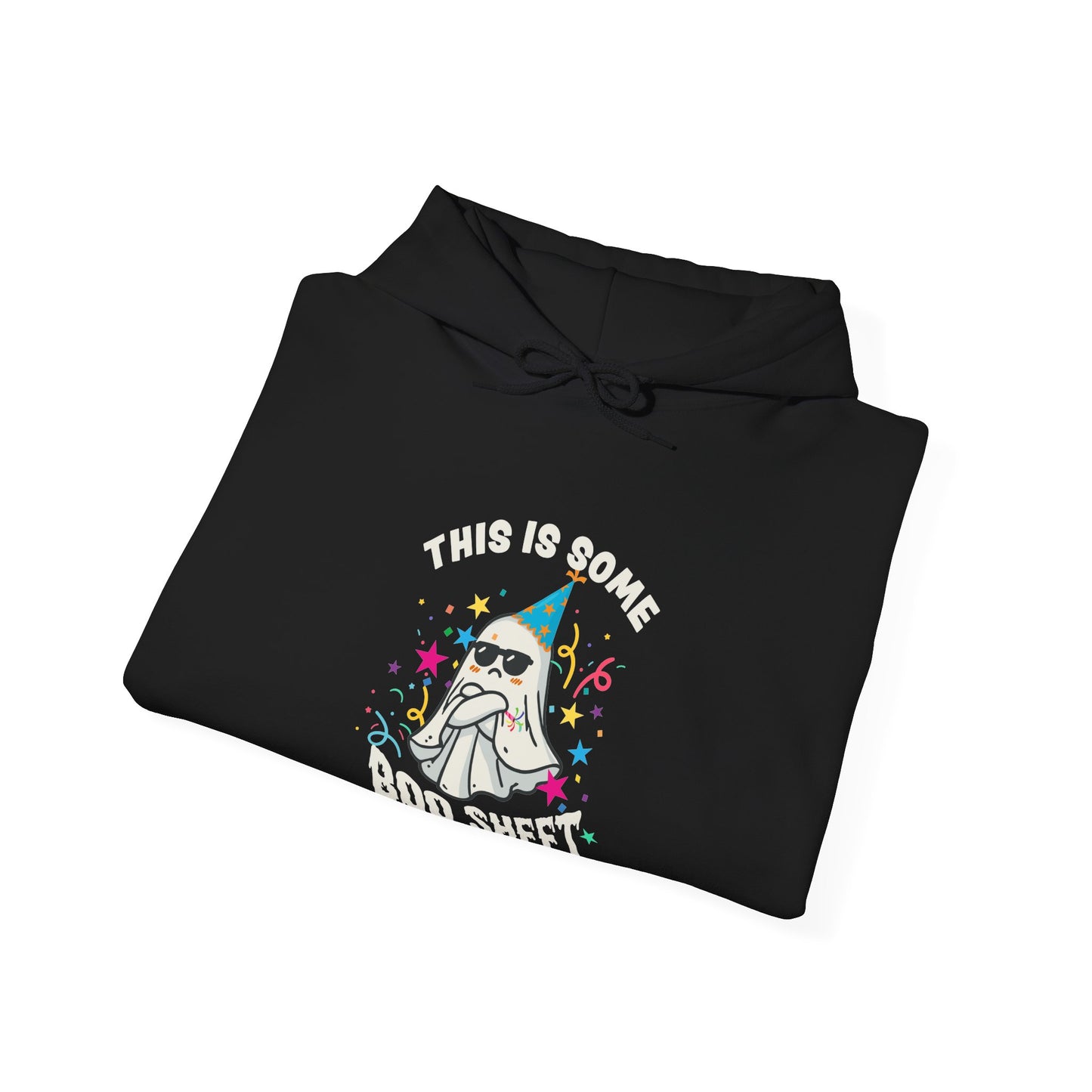 This is Some Boo Sheet Upset Birthday Ghost Hoodie