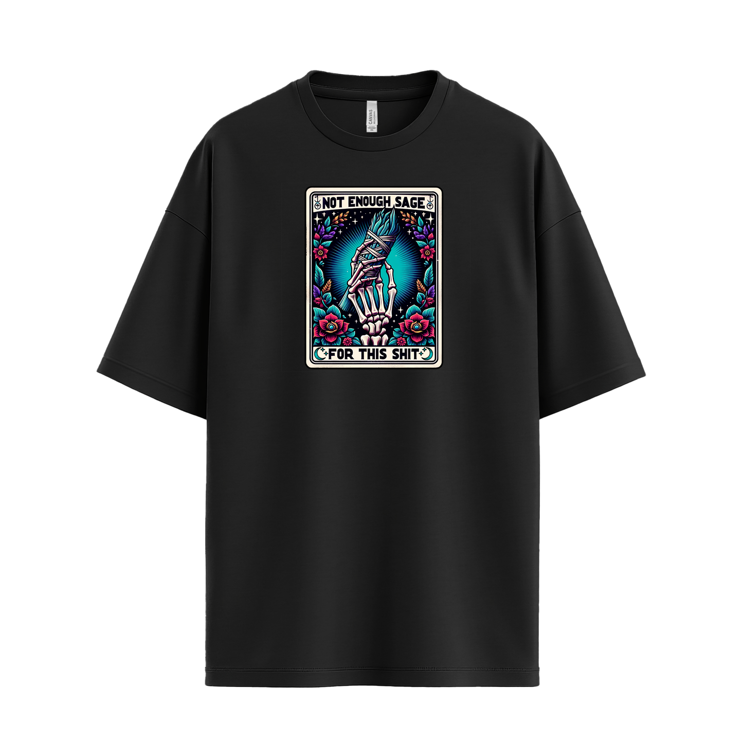 Not Enough Sage Skeleton Hand Tee