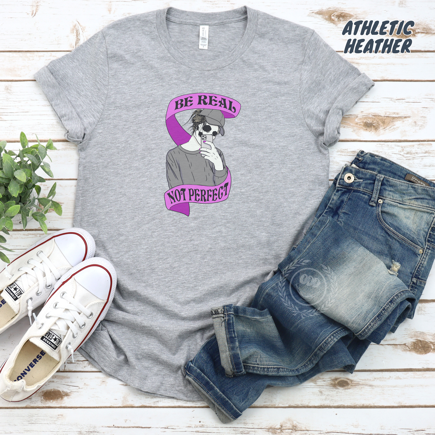 "Be Real, Not Perfect" Short Sleeve Tee