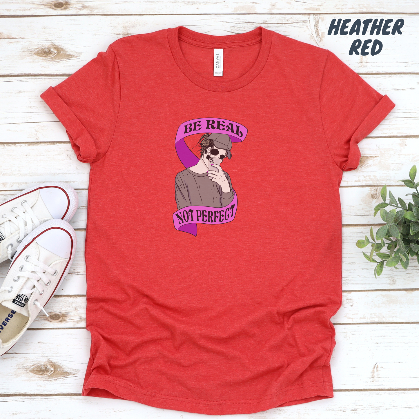 "Be Real, Not Perfect" Short Sleeve Tee